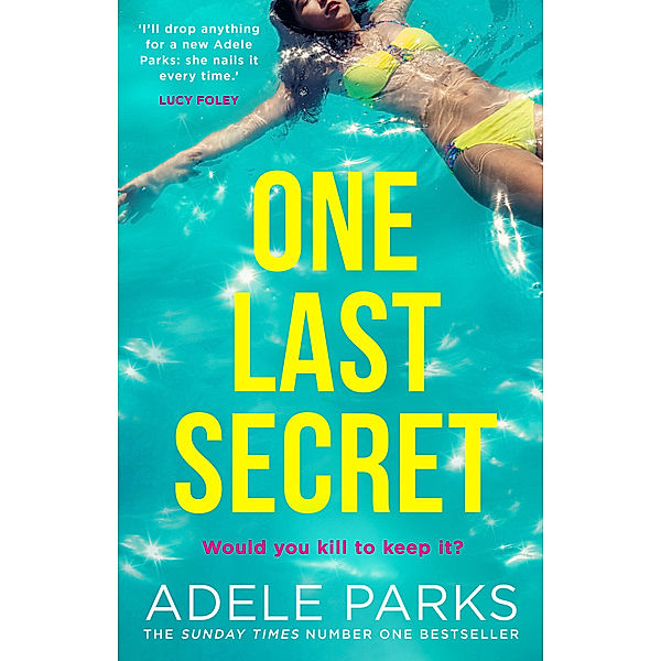 One Last Secret, Adele Parks