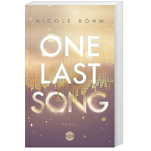 One Last Song / One-Last-Serie Bd.1, Nicole Böhm