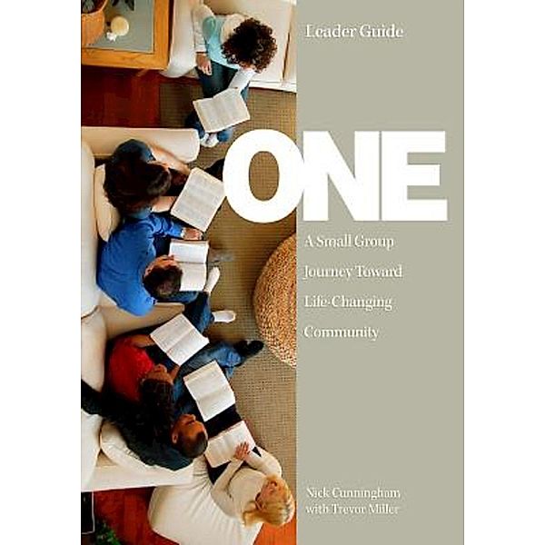 One Leader Guide / One, Nick Cunningham, Trevor Miller