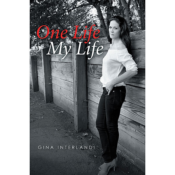 One Life My Life, Gina Interlandi