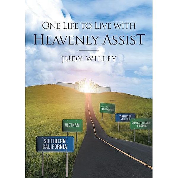 One Life to Live with Heavenly Assist, Judy Willey