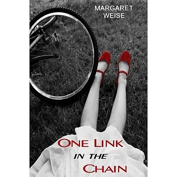 One Link in the Chain, Margaret Weise