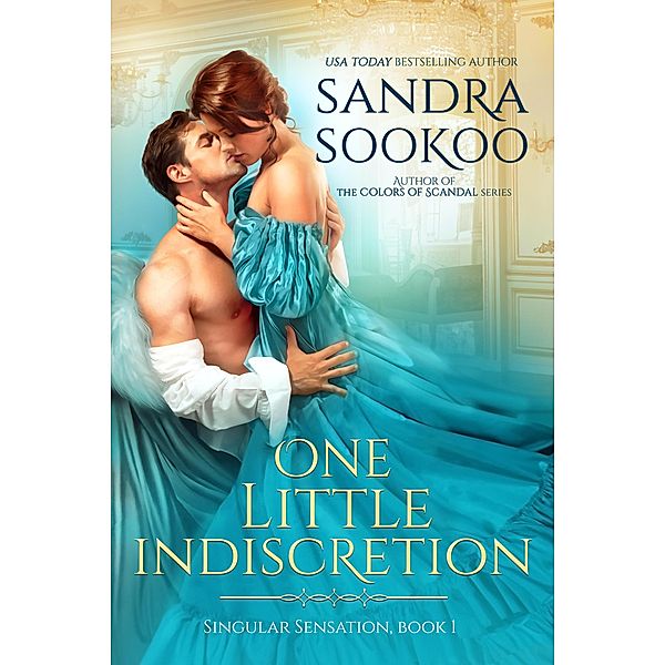 One Little Indiscretion (Singular Sensation, #1) / Singular Sensation, Sandra Sookoo