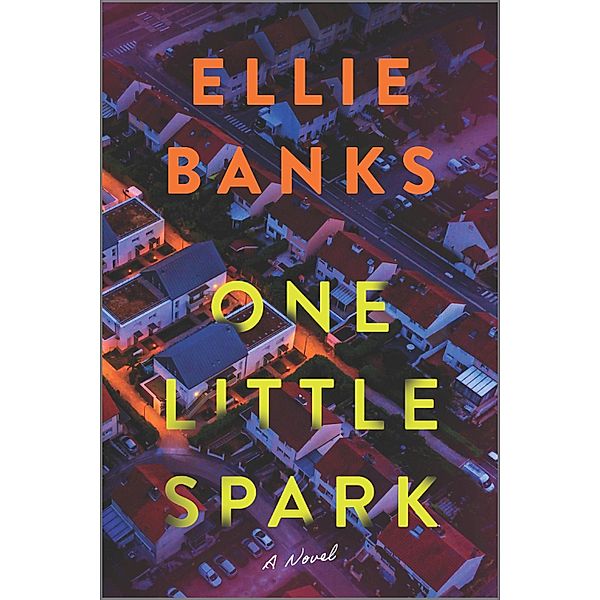 One Little Spark, Ellie Banks