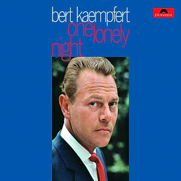 One Lonely Night, Bert Kaempfert