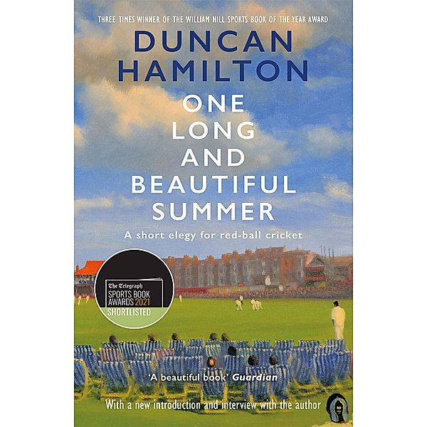 One Long and Beautiful Summer, Duncan Hamilton