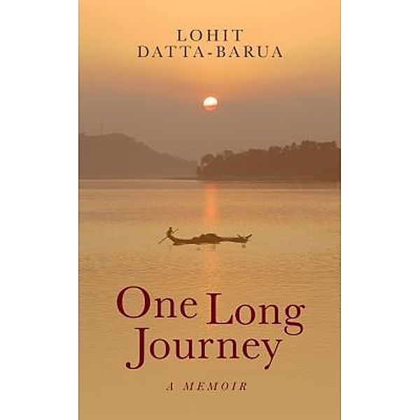 One Long Journey, Lohit Datta-Barua