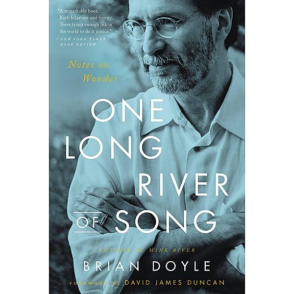 One Long River of Song, Brian Doyle