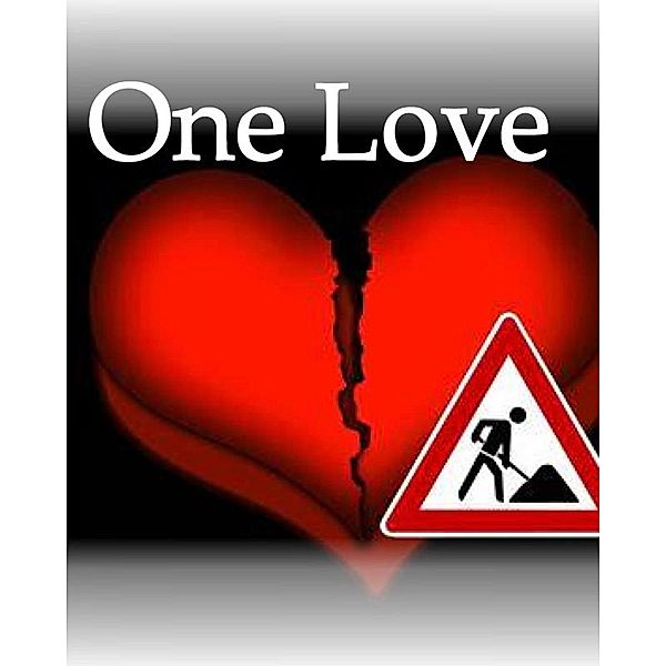 One Love (Poetry) / Poetry, Samuel Ludke