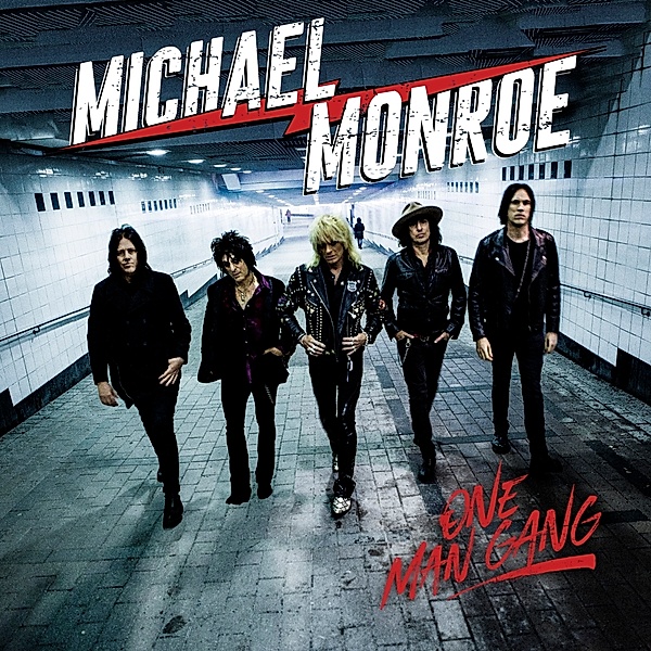 One Man Gang, Michael Monroe