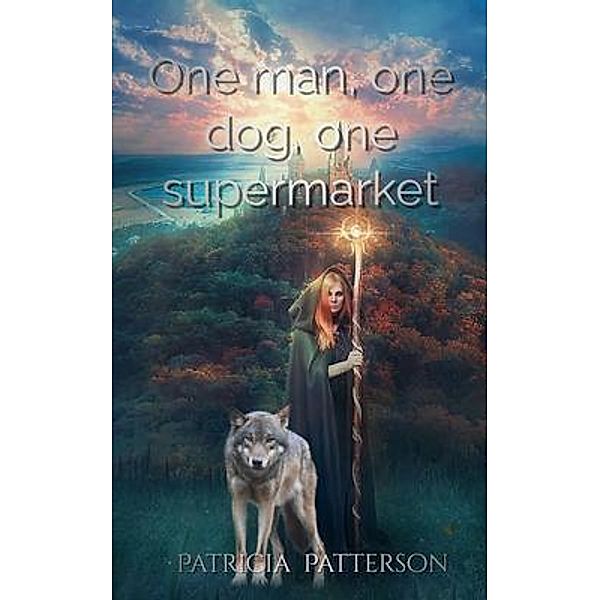 One man, one dog, one supermarket, Patricia Patterson