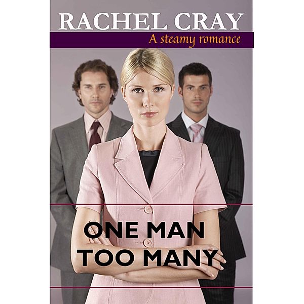 One Man Too Many, Rachel Cray