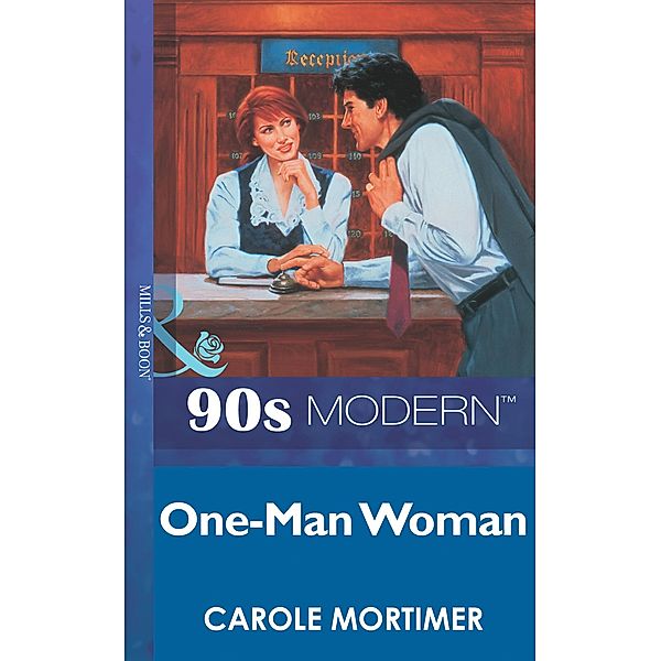 One-Man Woman (Mills & Boon Vintage 90s Modern), Carole Mortimer