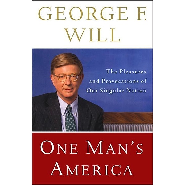 One Man's America, George Will