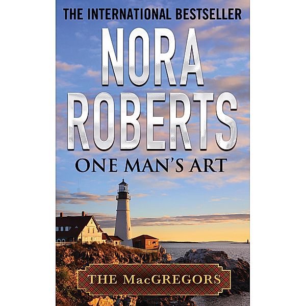 One Man's Art / MacGregors Series Bd.4, Nora Roberts