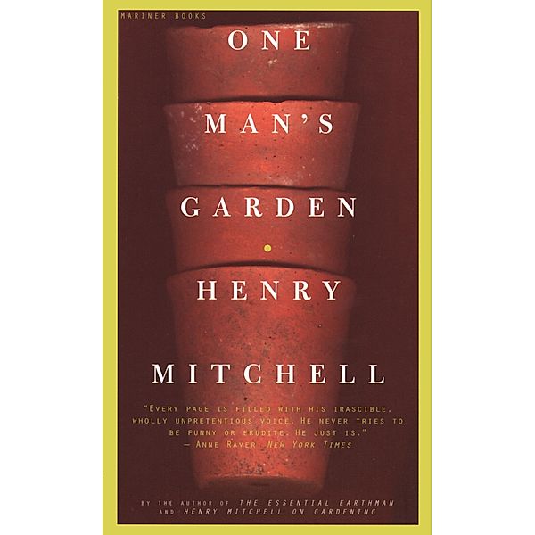 One Man's Garden, Henry Mitchell