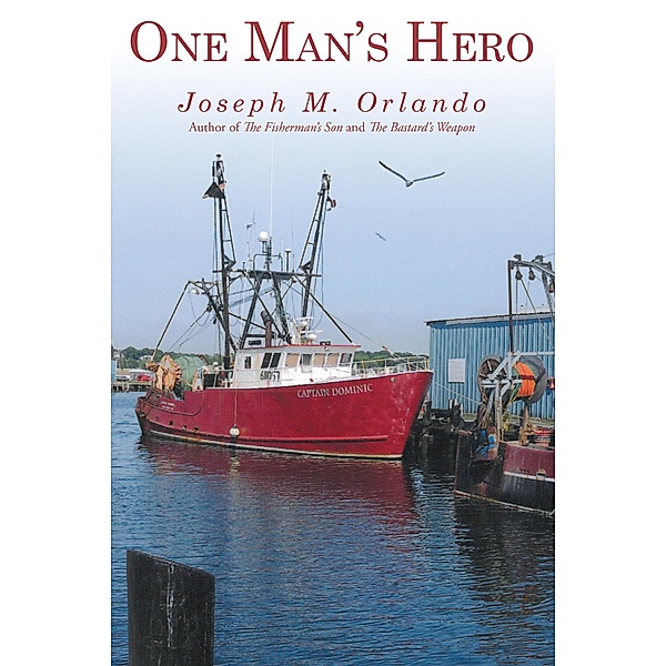 One Man's Hero, Joseph M. Orlando