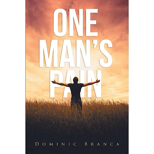 One Man's Pain, Dominic Branca