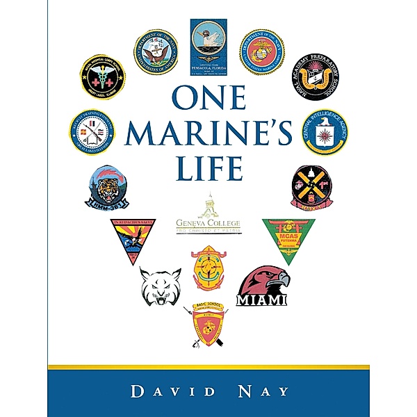 One Marine's Life, David Nay