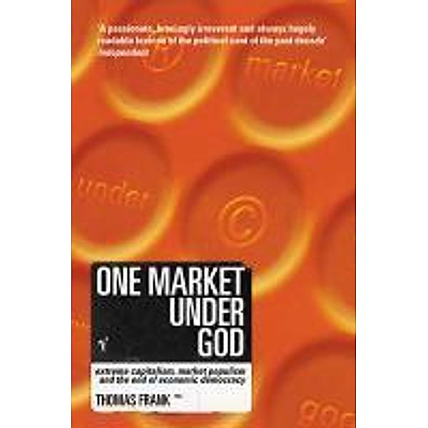One Market Under God, Tom Frank