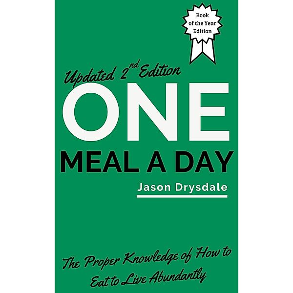 One Meal a Day / Jason Drysdale, Jason Drysdale