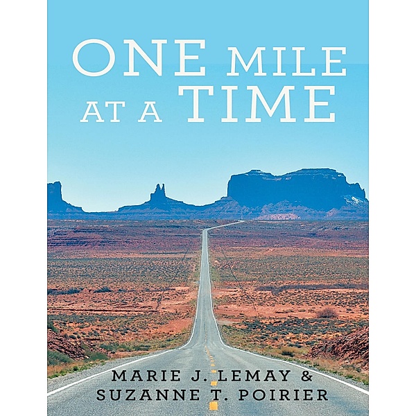 One Mile At a Time, Marie J. Lemay, Suzanne T. Poirier