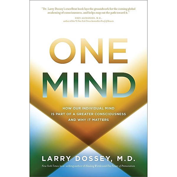 One Mind, Larry Dossey