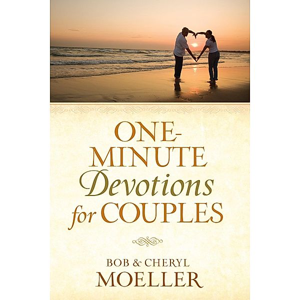 One-Minute Devotions for Couples, Bob Moeller