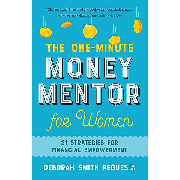 One-Minute Money Mentor for Women, Deborah Smith Pegues