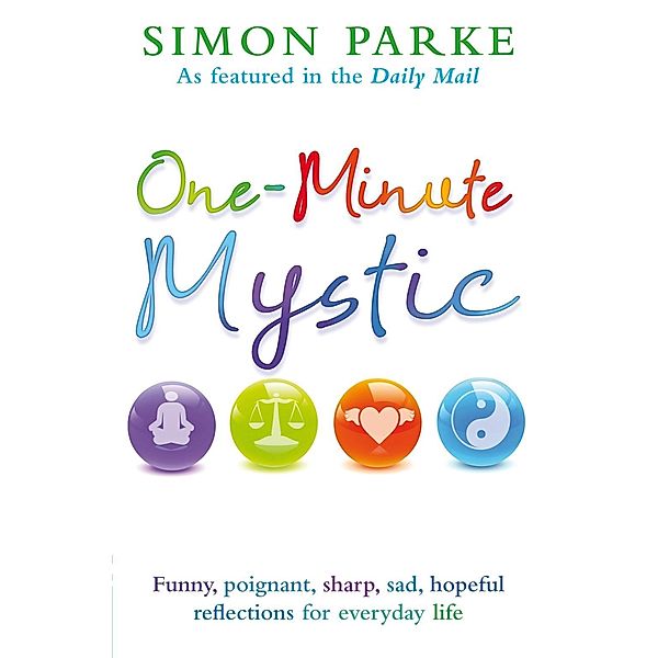 One-Minute Mystic, Simon Parke