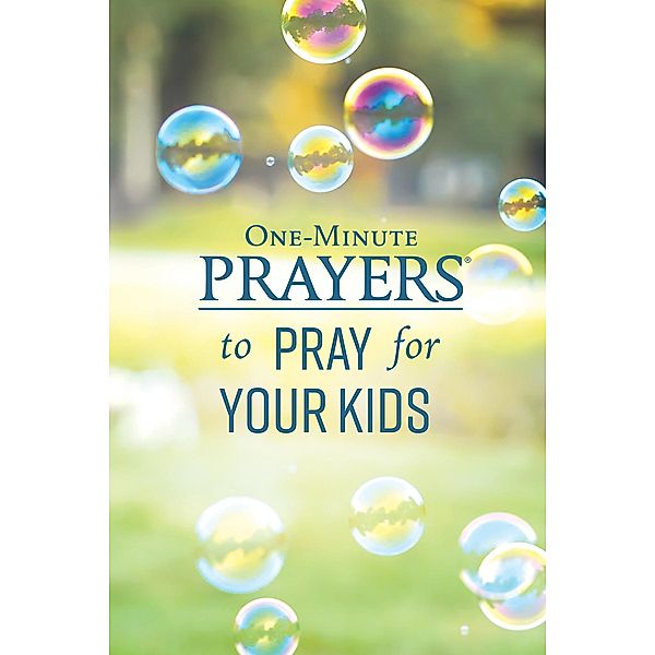 One-Minute Prayers to Pray for Your Kids / Harvest House Publishers, Hope Lyda