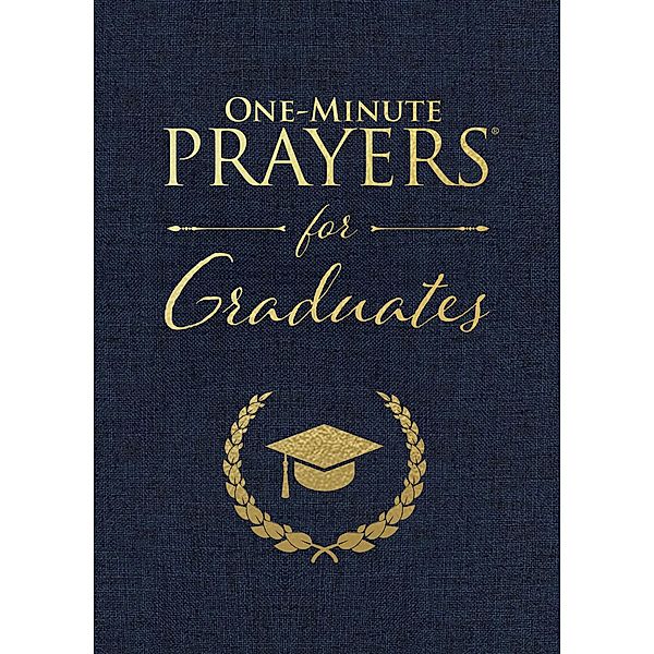 One-Minute Prayers(R) for Graduates / One-Minute Prayers(R), Harvest House Publishers