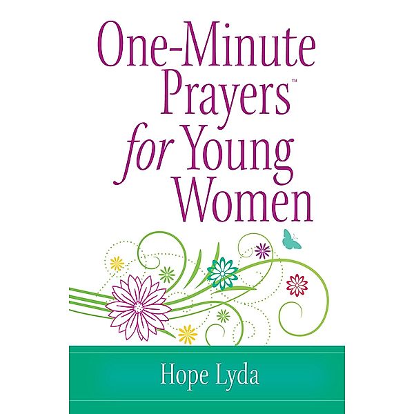 One-Minute Prayers(R) for Young Women / Harvest House Publishers, Hope Lyda