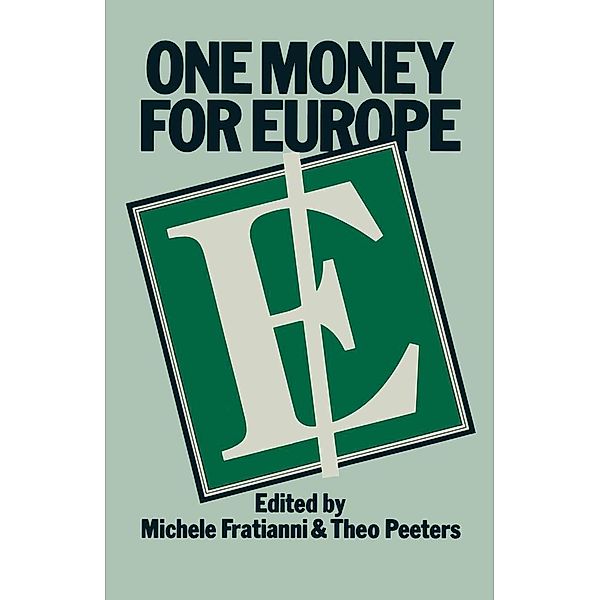 One Money for Europe, Michele Fratianni, T. Peeters