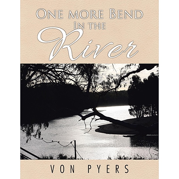 One More Bend in the River, Von Pyers