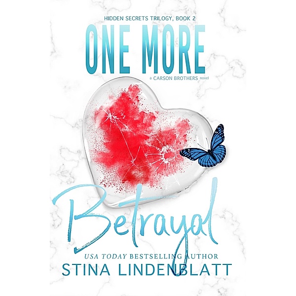 One More Betrayal (The Carson Brothers, #3) / The Carson Brothers, Stina Lindenblatt
