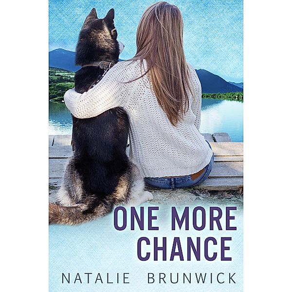 One More Chance, Natalie Brunwick