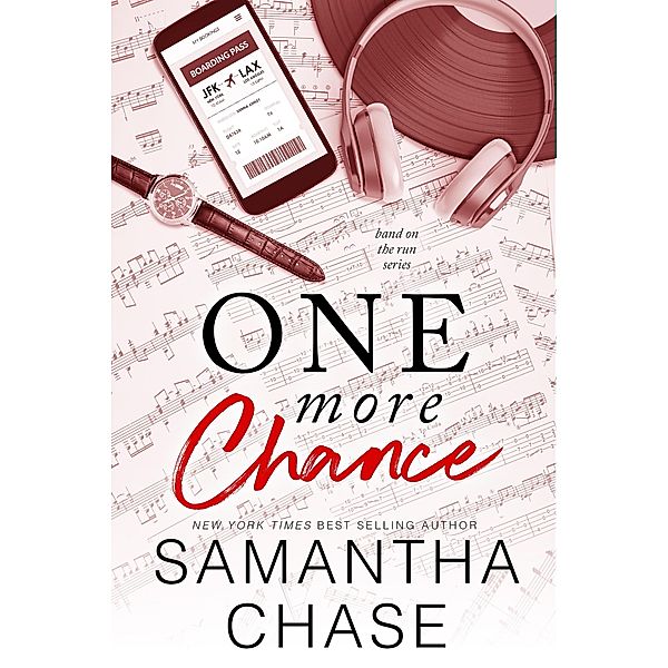 One More Chance (Band on the Run, #4) / Band on the Run, Samantha Chase