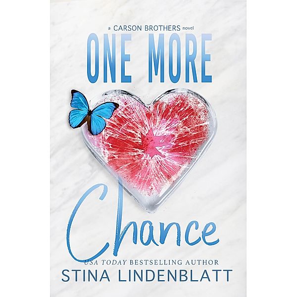 One More Chance (The Carson Brothers, #1) / The Carson Brothers, Stina Lindenblatt