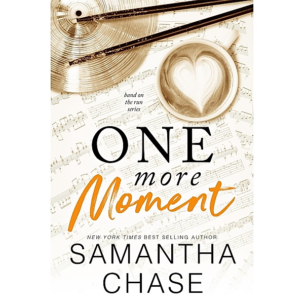 One More Moment (Band on the Run, #3) / Band on the Run, Samantha Chase