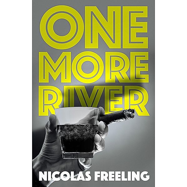 One More River, Nicolas Freeling