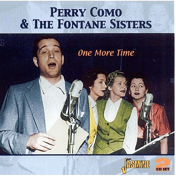 One More Time, Perry Como & Fontane Sis