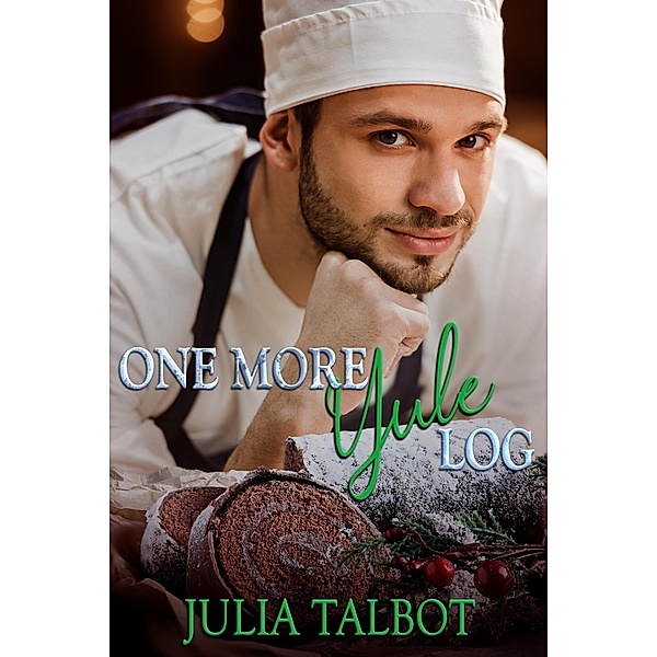 One More Yule Log, Julia Talbot