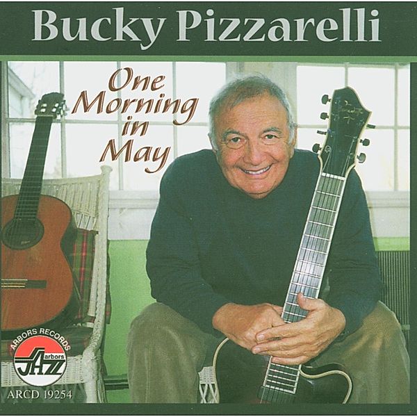 One Morning In May, Bucky Pizzarelli