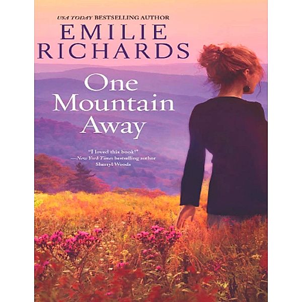 One Mountain Away / Goddesses Anonymous Bd.1, Emilie Richards