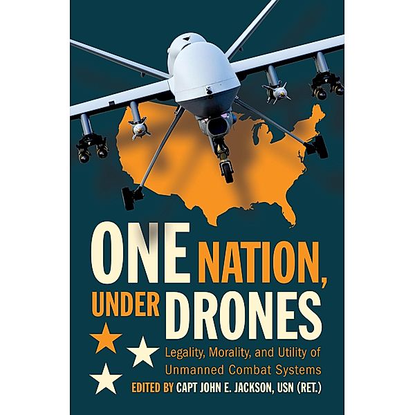 One Nation Under Drones / Naval Institute Press