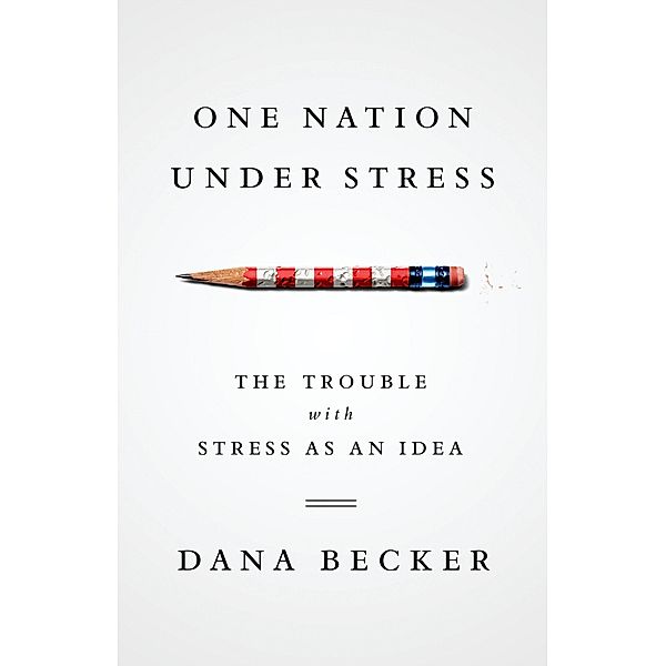 One Nation Under Stress, Dana Becker