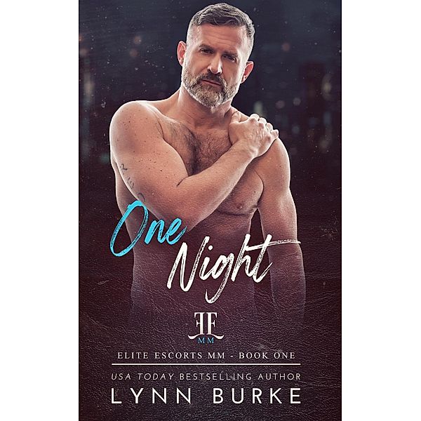 One Night (Elite Escorts MM, #1) / Elite Escorts MM, Lynn Burke