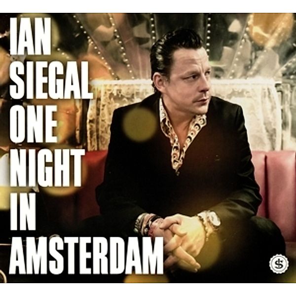 One Night In Amsterdam, Ian Siegal