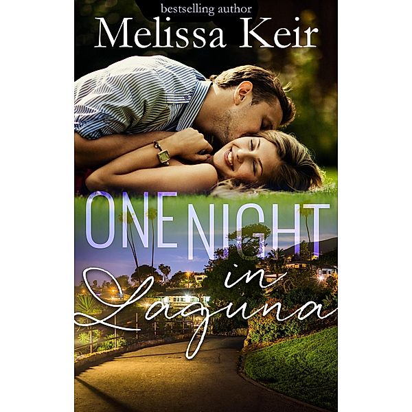 One Night in Laguna (Magical Matchmaker, #2) / Magical Matchmaker, Melissa Keir